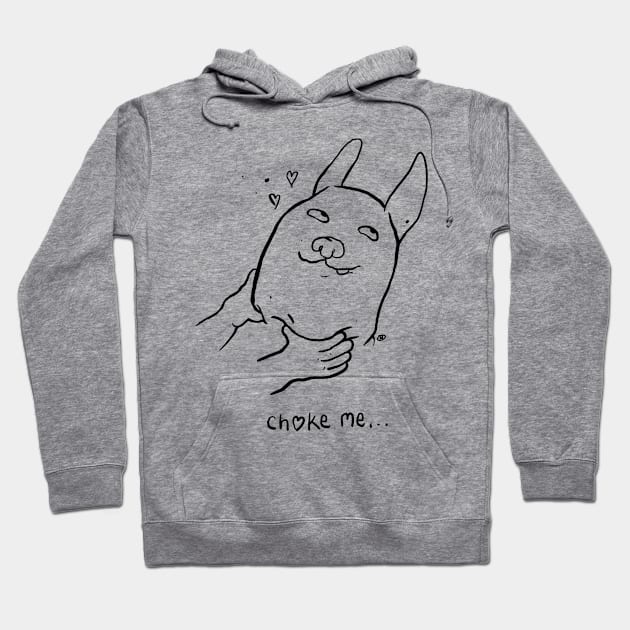 Choke me Hoodie by melroybisel